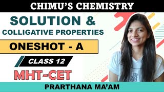 Solution and Colligative Properties  MHTCET I One Shot  Quick Revision  Class 12  MHTCET 2022 [upl. by Rafiq892]