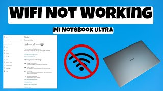 Mi NoteBook Ultra Wifi Not Working  Wifi Connection Problem Fix Windows [upl. by Samal590]