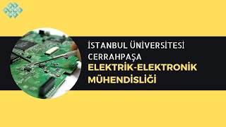 İstanbul Üniversitesi Cerrahpaşa  Elektrik  Elektronik Mühendisliği Okumak  İş İmkanları Maaş [upl. by Ydnab347]