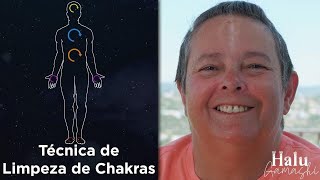 Limpeza Simples dos Chakras Técnica de Limpeza Energética dos Chakras desenvolvida por Halu Gamashi [upl. by Silbahc]