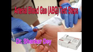 Steps of Arterial Blood Gas ABG Test  Clinical Procedure  Dr Shankar Dey [upl. by Cave945]