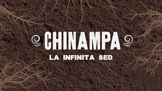 Chinampa  La infinita sed [upl. by Onailerua]