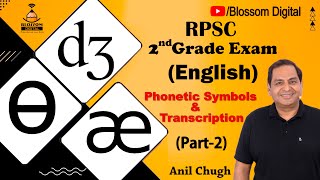 RPSC 2nd Grade English  Phonetic Symbols and Transcription Part2 Anil Chugh Sir [upl. by Athalla]