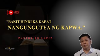 BAKIT HINDI KA DAPAT NANGUNGUTYA NG KAPWA [upl. by Vedis214]