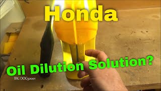 Honda 15L Oil Dilution Solution [upl. by Konstanze18]