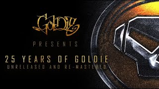 Goldie presents 25 Years of Goldie Full Album Stream [upl. by Adnema866]