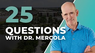 25 Questions with Dr Mercola  FULL VERSION [upl. by Aicilihp]