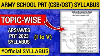 APS PRT SYLLABUS 2023  APSAWES PRT SYLLABUS  ARMY PUBLIC SCHOOL PRT SYLLABUS 2022  APS CSB EXAM [upl. by Ermentrude252]