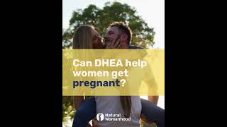 Can DHEA help women get pregnant [upl. by Judon980]