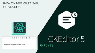 How to add CKEditor to React Js Part  24 [upl. by Sloane505]