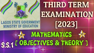 SS1 Mathematics  Third Term Examination 2023 Lagos State Public Secondary School [upl. by Orna]