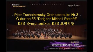 Tschaikowsky Orchestersuite Nr3 Gdur Op55 KBS Symfoniker [upl. by Andrade]