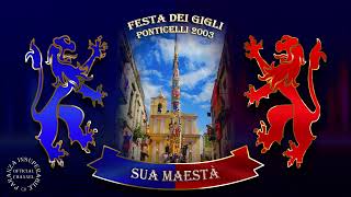 Sua Maestà Linsuperabile  quotPonticelli 2003 Sua Maestàquot [upl. by Lah570]