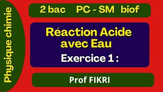 Réaction dun acide avec leau  Exercice  conductimétrie chimie 2bac biof [upl. by Adnilec4]