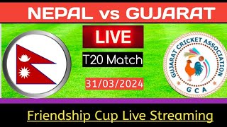 Nepal vs Gujrat Live 1st T20 match  Friendship Cup 2024 Ball By Ball Commentary [upl. by Dacie]