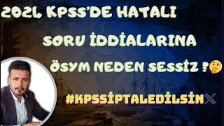 2024 KPSS’DE HATALI SORU İDDİALARINA ÖSYM NEDEN SESSİZ 🤔kpssiptaledilsin ✖️kpss2024 sınav ösym [upl. by Vizzone]