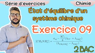 Exercice 09  Etat déquilibre dun système chimique  Chimie  2 Bac Biof  Prof BMouslim [upl. by Penoyer290]