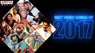 Telugu Best Video Songs of 2017 Jukebox [upl. by Iphlgenia562]