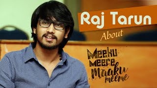 Raj Tarun talking About Meeku Meere Maku Meeme Telugu Movie  Geethaarts [upl. by Ysnat718]