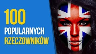 Angielski dla Początkujących Nauka 100 Popularnych Rzeczowników Do Słuchania [upl. by Llirrem]