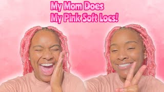 MY MOM DOES MY PINK SOFT LOCS [upl. by Talmud]