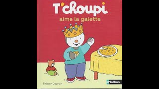 Lecture de Tchoupi aime la galette [upl. by Ignaz]