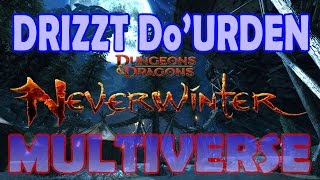 Neverwinter Drizzt DoUrden [upl. by Kina]