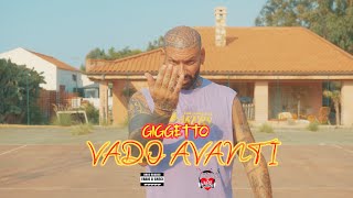 GIGGETTO  VADO AVANTI video Ufficiale 2024 [upl. by Tterag]