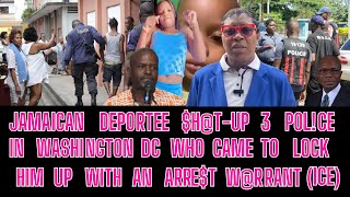 RATTY Jamaican DEPORTEE HTUp 3 P0LCEIn WASHINGTON DC Who Came To ARRETHim WITH A WARRANT [upl. by Stander]