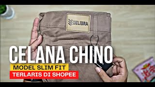 Unboxing Celana Chino Murah Berkualitas Yang Laris Di Shopee  DELIBRA [upl. by Ecirtemed819]