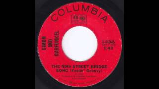 The 59th Street Bridge Song Feelin Groovy Original 45 Mono  Simon amp Garfunkel [upl. by Arsi777]