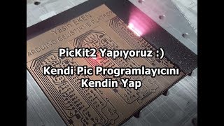 Pickit2 Yapıyoruz  Kendin Yap [upl. by Karia]