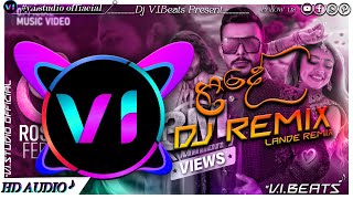 Lande ළදේ Kawadi Dj Remix VIBeats  Lande ළදේ Song Dj Remix  2024 New Song Dj Remix VIBeats [upl. by Osmo392]