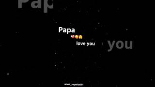 papa lovestatus jivanshaktiorbhakti [upl. by Notsek]