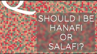 QampA Should I Be Salafi or Hanafi  Dr Shabir Ally [upl. by Adriena]