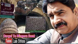 Historical Tunnel of Malakand Speen Shaheed Shingardar Stupa amp Butkara 3  Laas Ekhlass Vlog [upl. by Aleet]