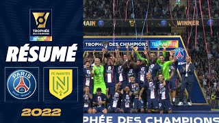 Highlights  PSG  FC Nantes 40  Trophée des Champions 2022 [upl. by Purdum]