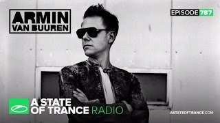 A State of Trance Episode 787 ASOT787 [upl. by Nauqahs]