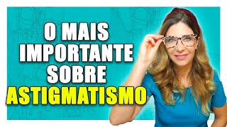 Astigamatismo  O Que é Causas Sintomas e Tratamento [upl. by Isoais935]