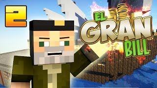 EL GRAN BILL  POR MI CAMA MATO  Episodio 2  MINECRAFT MODS SERIE  WILLYREX [upl. by Yahsel]