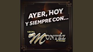 Montez de Durango Esperanzas [upl. by Ater]