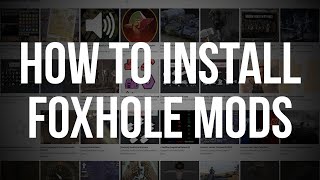 How to install Foxhole mods [upl. by Kemme]