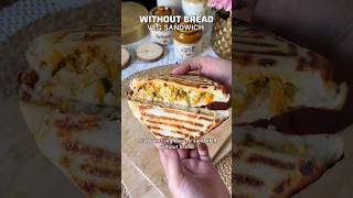 Without Bread Veg Chesse Sandwich 🥪 sandwich withoutbread food recipe healthyfoodrecipes [upl. by Cassidy]