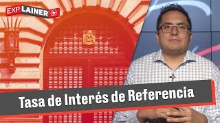 ¿Qué es la tasa de interés de referencia de Banxico  EXPlainer [upl. by Lienet]