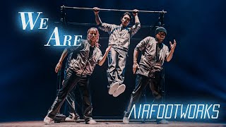 AIRFOOTWORKS『WE ARE』 [upl. by Adolph696]