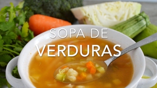 SOPA DE VERDURAS deliciosa amp nutritiva  Recetas fáciles Pizca de Sabor [upl. by Adihsaar270]