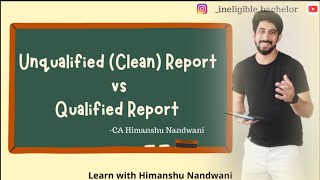 Unqualified Report vs Qualified Report  Audit report  Auditing  ICAI  VNSGU  BCom Sem 6 [upl. by Fremont96]