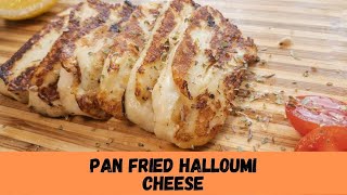 Halloumi Cheese Pan Fried [upl. by Ihel]