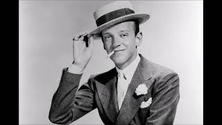 Fred Astaire  The Way You Look Tonight [upl. by Roby992]