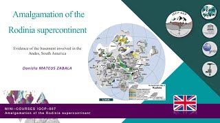 Amalgamation of the Rodinia supercontinent by Daniela MATEUS ZABALA  IGCP 667 [upl. by Ardiekal785]